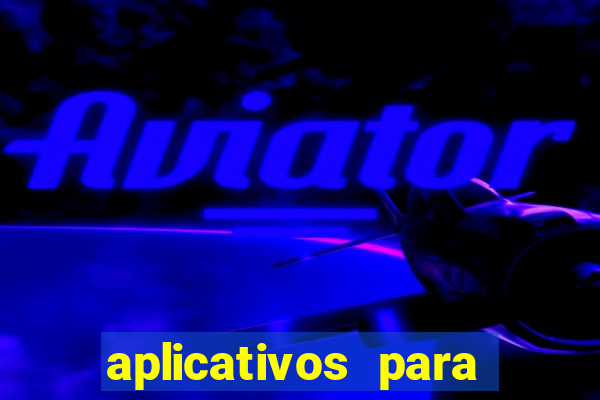 aplicativos para ganhar dinheiro de verdade jogando